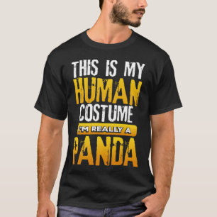 T-shirt C'Est Mon Costume Humain Je Suis Vraiment Un Panda