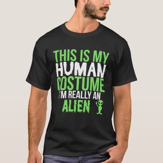 T-shirt C'Est Mon Costume Humain Vraiment Un Hallowe Alien (Devant)