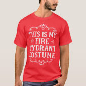 T-shirt C'Est Mon Costume Hydrant FunLazy Halloween (Devant)