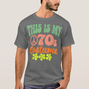T-shirt C'est mon costume les années 70 Drôle Super de la