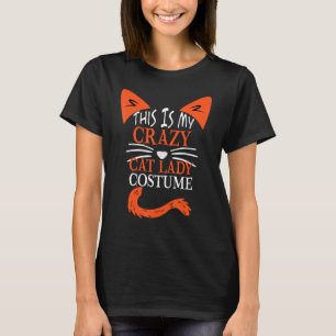 T-shirt C'Est Mon Crazy Chat Lady Costume Halloween Chat
