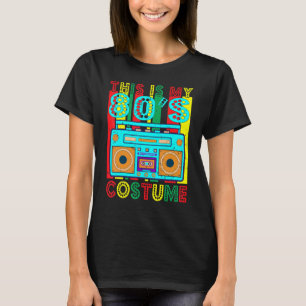 T-shirt C'est mon déguisement des années 80 Rétro Vintage