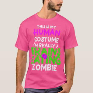 T-shirt C'est mon déguisement d'humain Je suis vraiment un