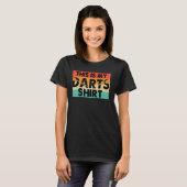 T-shirt C'Est Mon Devoir De Fosse Retro Dart Jetant Dart (Devant entier)