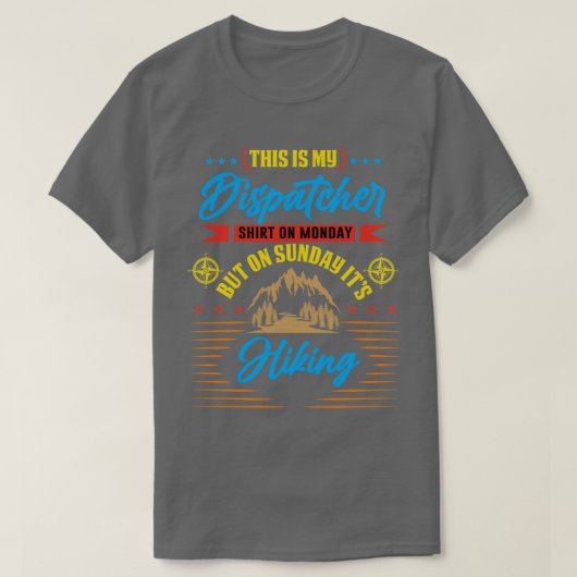 T-shirt C'est mon Dispatcher lundi mais dimanche itx2 (Design devant)