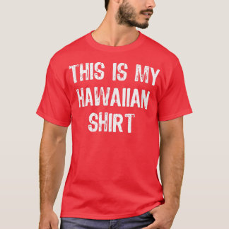 T-shirt C'Est Mon Fête Hawaiienne Drôle Don Hawaii Christ