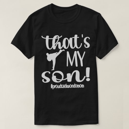 T-shirt C'est mon Fils Fier Taekwondo Maman Taekwondo Mama (Design devant)