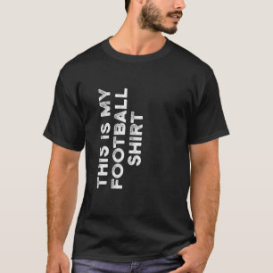 T-shirt C'Est Mon Football Drôle Football Pour Les Fans