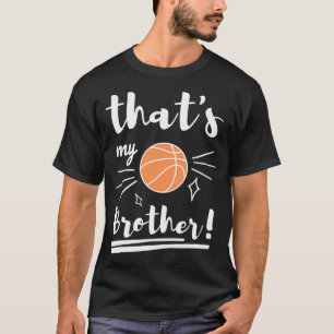 T-shirt C'Est Mon Frère Basketball Basketball Frère Bas