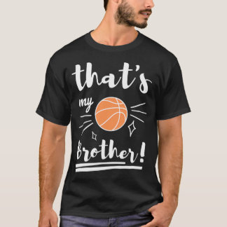 T-shirt C'Est Mon Frère Basketball Basketball Frère Bas