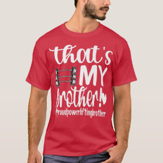 T-shirt C'est Mon Frère Fière Puissant Frère