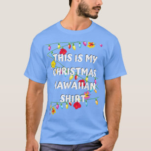 T-shirt C'est mon hawaïen de Noël de Noël de Noël Hawaï
