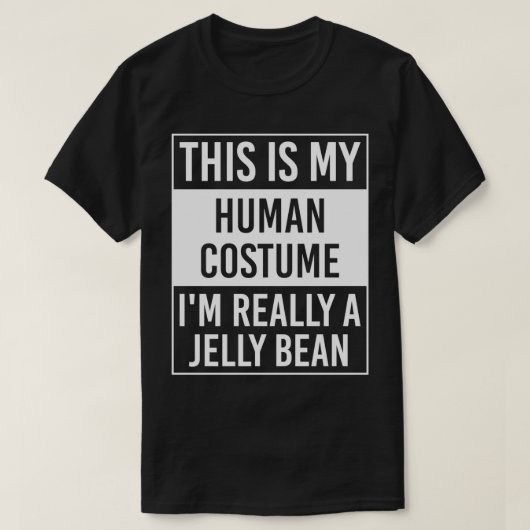 T-shirt C'est Mon Humain Je suis vraiment JELLY BEAN (Design devant)