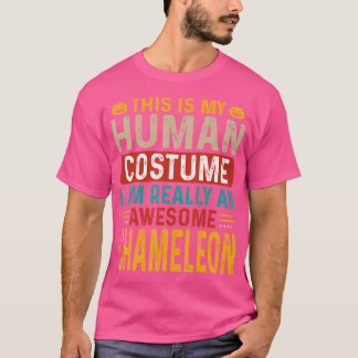 T-shirt C'Est Mon Humain Je Suis Vraiment Un Chameleon Mag