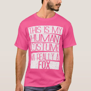 T-shirt C'Est Mon Humain Je Suis Vraiment Un Renard