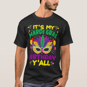 T-shirt C'Est Mon Mardi Gras Anniversaire Yall Mardi Gras 