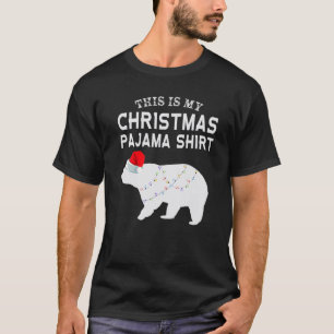 T-shirt C'Est Mon Ours Polaire De Pajama De Noël Drôle
