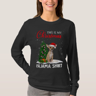 T-shirt C'Est Mon Pajama De Noël Chihuahua Xmas Chien Lov