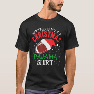 T-shirt C'Est Mon Pajama De Noël Drôle Père Noël Football 