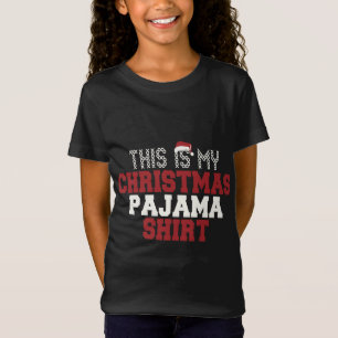 T-Shirt C'Est Mon Pajama De Noël Drôle Père Noël PJ