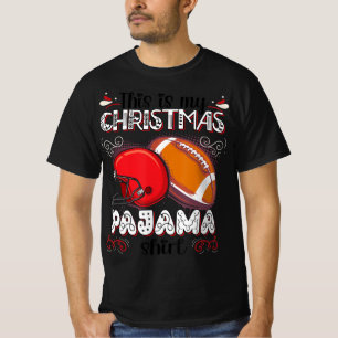 T-shirt C'Est Mon Pajama De Noël Fun Football Noël