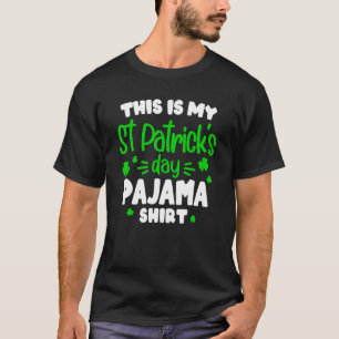 T-shirt C'Est Mon Pajama Drôle Saint Patrick Jour S
