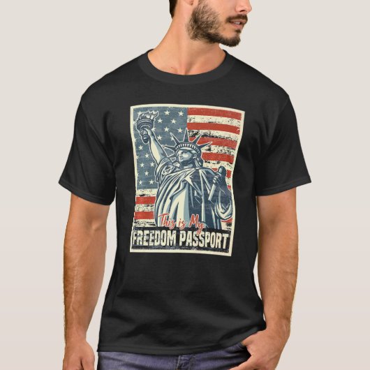 T-shirt C'Est Mon Passeport Liberté (Devant)
