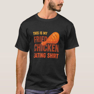 T-shirt C'est mon poulet qui mange du poulet frit