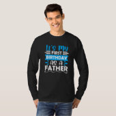 T-shirt C'est mon premier anniversaire en tant que Père Fê (Devant entier)