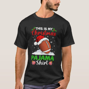 T-shirt C'Est Mon Pyjama Chemise De Noël Football Père Noë
