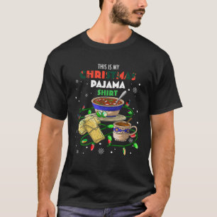 T-shirt C'Est Mon Pyjama De Noël Pozole Tamales Champur