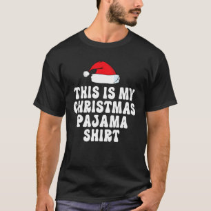 T-shirt C'Est Mon Pyjama De Noël Santa Hat Fantastique Noë