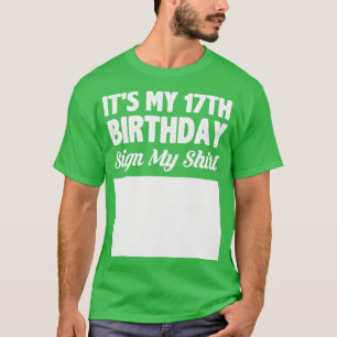T-shirt C'est mon signe de 17ème anniversaire ma chemise