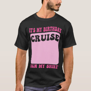 T-shirt C'est mon signe de croisière d'anniversaire Ma che