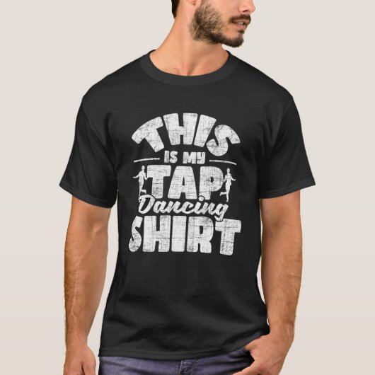 T-shirt C'Est Mon Tap Dancing Tap Dancer Tap Dance (Devant)