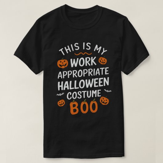 T-shirt C'Est Mon Travail Costume Halloween Approprié Boo (Design devant)