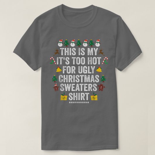 T-shirt C'Est Mon Trop Chaud Pour Les Vacances Laides Noël (Design devant)