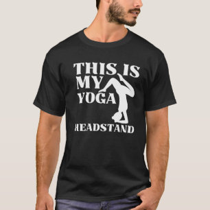 T-shirt C'est mon yoga tête en bas