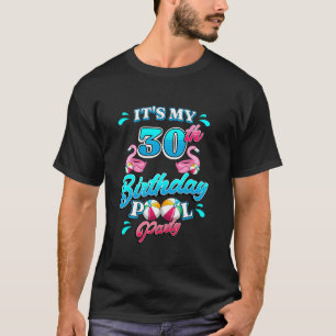 T-shirt C'est My 30th Birthday Pool Party Flamant rose thè
