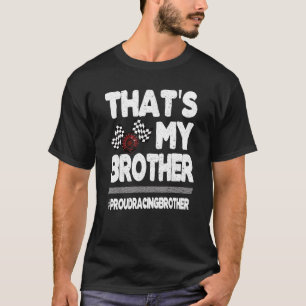 T-shirt C'est My Brother Fier Racing Brother Race Bro 1