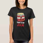 T-shirt C'est My Jam Funny Jar of Jam Pun Dark BG (Devant)