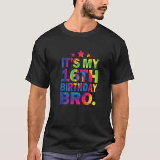 T-shirt C'est My Sixème Anniversday Bro 16Th Birthday Part