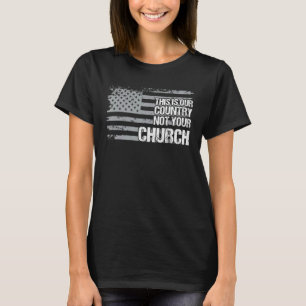 T-shirt C'Est Notre Pays Pas Votre Église Drapeau Américai