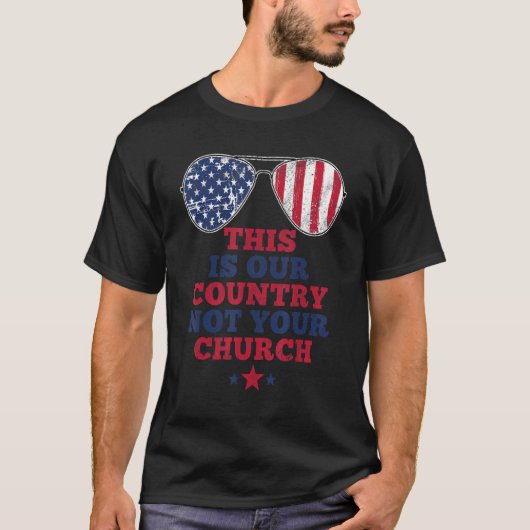 T-shirt C'Est Notre Pays Pas Votre Église Drapeau Américai (Devant)