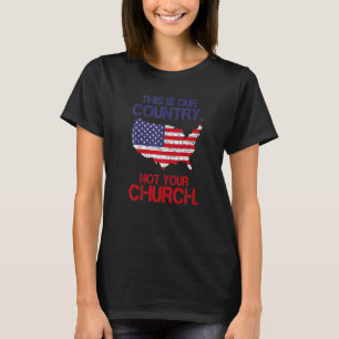 T-shirt C'Est Notre Pays Pas Votre Église Nous Vintage Fl