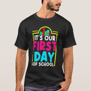 T-shirt C'est notre premier jour de rentrée des classes Él