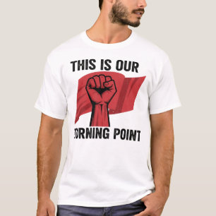 T-shirt C'est notre tournant, rebelle co
