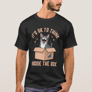 T-shirt C'est OK de Penser Dans La Boîte Dessin de Chat Dr