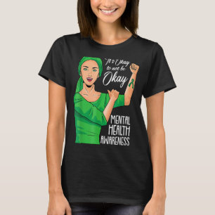 T-shirt C'Est Ok Ne Pas Être Ok Sensibilisation Santé Ment