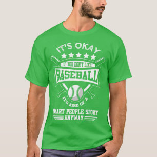 T-shirt C'Est OK Si Vous N'Aimez Pas Le Baseball